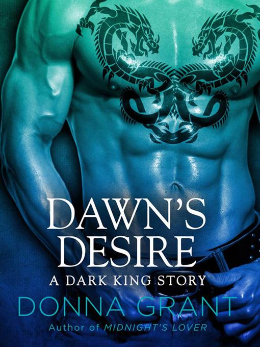 Title details for Dawn's Desire by Donna Grant - Wait list